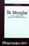 İlk Mesajlar / Fatiha - Alak -  Kalem -  Müzzemmil - Müddessir - Beled