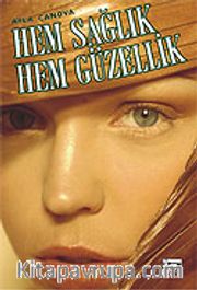 Hem Sağlık Hem Güzellik