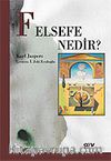 Felsefe Nedir?