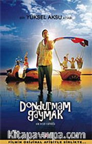 Dondurmam Gaymak / Bir Ege Geyiği