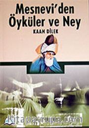 Mesnevi'den Öyküler ve Ney