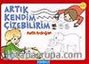 Artık Kendim Çizebilirim