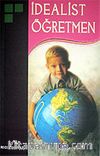 İdealist Öğretmen