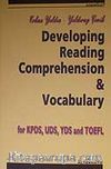 Developing Reading Comprehension & Vocabulary for KPDS UDS YDS and TOEFL