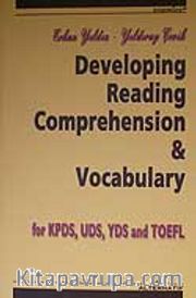 Developing Reading Comprehension <br /> Vocabulary for KPDS UDS YDS and TOEFL