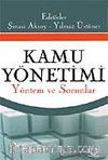 Kamu Yönetimi & Yöntem ve Sorunlar (Şinasi Aksoy,Yılmaz Üstüner)