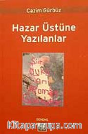 Hazar Üstüne Yazılanlar