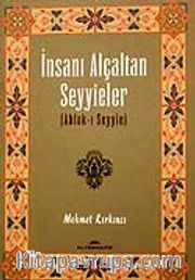 İnsanı Alçaltan Seyyieler (cep boy) Ahlak-ı Seyyie