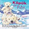 Köpük ile Pıtır