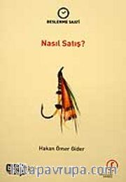Nasıl Satış?