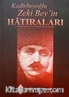 Kadirbeyoğlu Zeki Bey'in Hatıraları