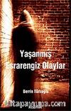 Yaşanmış Esrarengiz Olaylar