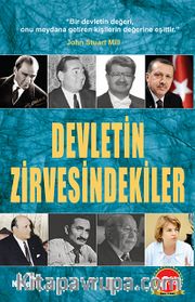 Dünden Bugüne Devletin Zirvesindekiler