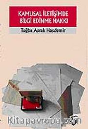Kamusal İletişimde Bilgi Edinme Hakkı