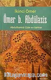 Ömer b. Abdülaziz - İkinci Ömer