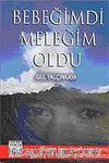 Bebeğimdi Meleğim Oldu