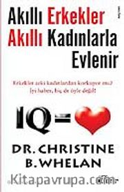 Akıllı Erkekler Akıllı Kadınlarla Evlenir