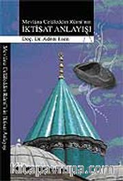 Mevlana Celaleddin Rumi'nin İktisat Anlayışı