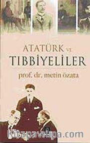 Atatürk ve Tıbbiyeliler