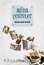 Aşina Çehreler