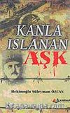 Kanla Islanan Aşk