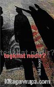 Teşkilat Nedir?