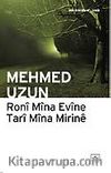 Roni Mina Evine Tari Mina Mirine