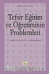 Tefsir Eğitim ve Öğretiminin Problemleri Sempozyumu