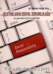 İşletmelerin Sosyal Sorumluluğu