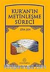 Kur'an'ın Metinleşme Süreci