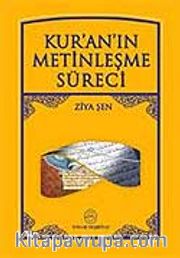 Kur'an'ın Metinleşme Süreci