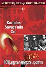 Kurtuluş Savaşı'nda Sol