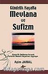 Gündelik Hayatta Mevlana ve Sufizm