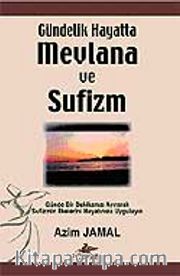 Gündelik Hayatta Mevlana ve Sufizm