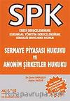 Sermaye Piyasası Hukuku ve Anonim Şirketler Hukuku / SPK - Kredi Derecelendirme