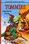 Tommiks 3-Apaçilerle Savaş