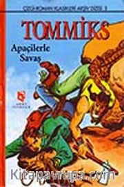 Tommiks 3-Apaçilerle Savaş