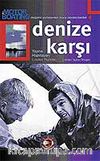 Denize Karşı