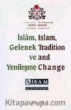 İslam, Gelenek ve Yenileşme