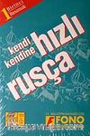 Kendi Kendine Hızlı Rusça 1. Basamak