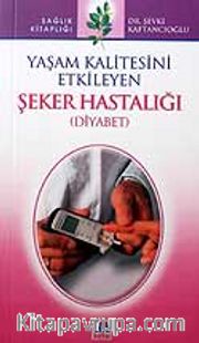 Şeker Hastalığı (Diyabet)