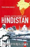 Hindistan / Bögesel Güçten Küresel Güce