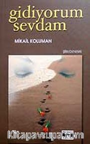 Gidiyorum Sevdam
