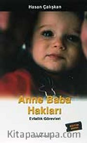Anne Baba Hakları Evlatlık Görevleri
