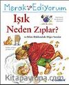 Merak Ediyorum / Işık Neden Zıplar? ve Bilim Hakkındaki Diğer Sorular