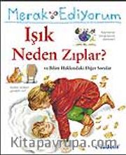 Merak Ediyorum / Işık Neden Zıplar? ve Bilim Hakkındaki Diğer Sorular