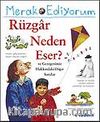 Merak Ediyorum / Rüzgar Neden Eser? ve Gezegenimiz Hakkındaki Diğer Sorular
