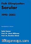 Fizik Olimpiyatları Sorular ve Çözümler 1990-2003 (2 Kitap)