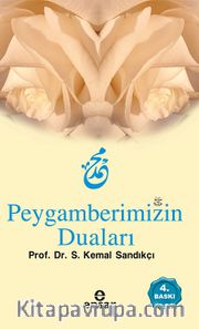 Peygamberimizin Duaları
