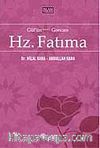 Gül'ün Goncası Hz. Fatıma